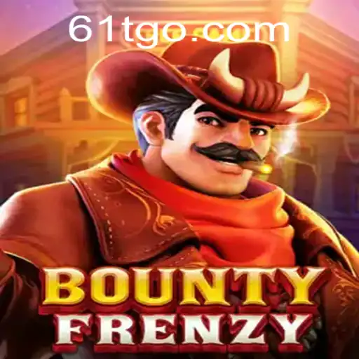 Exploring BountyFrenzy: The Ultimate Adventure in 61T.com