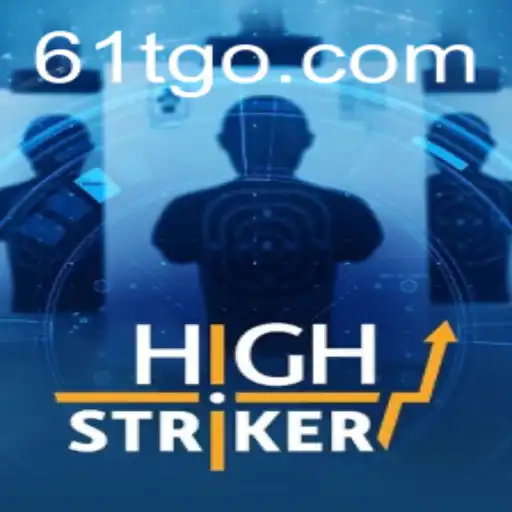 HighStriker: Discover the Thrilling Game on 61T.com