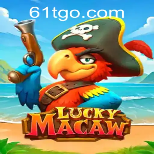 Explore the Thrilling World of LuckyMacaw: A Modern Gaming Sensation with 61T.com